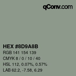 Code couleur: HEX #8D9A8B | qconv.com