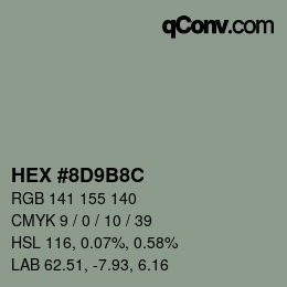 カラーコード: HEX #8D9B8C | qconv.com