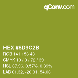 颜色代码: HEX #8D9C2B | qconv.com