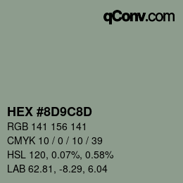 カラーコード: HEX #8D9C8D | qconv.com