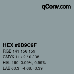 カラーコード: HEX #8D9C9F | qconv.com