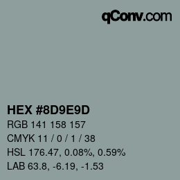 颜色代码: HEX #8D9E9D | qconv.com