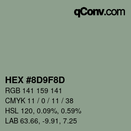 カラーコード: HEX #8D9F8D | qconv.com
