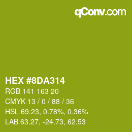 カラーコード: HEX #8DA314 | qconv.com