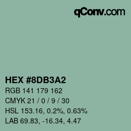 カラーコード: HEX #8DB3A2 | qconv.com