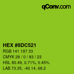 カラーコード: HEX #8DC521 | qconv.com