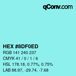 Color code: HEX #8DF0ED | qconv.com