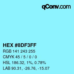 Color code: HEX #8DF3FF | qconv.com