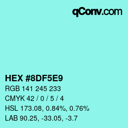 Color code: HEX #8DF5E9 | qconv.com