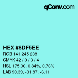 Color code: HEX #8DF5EE | qconv.com