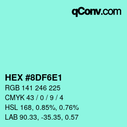 Color code: HEX #8DF6E1 | qconv.com