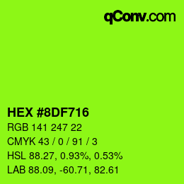 Color code: HEX #8DF716 | qconv.com