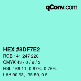 カラーコード: HEX #8DF7E2 | qconv.com