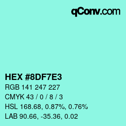 Color code: HEX #8DF7E3 | qconv.com