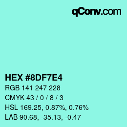 Color code: HEX #8DF7E4 | qconv.com