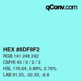 Color code: HEX #8DF8F2 | qconv.com