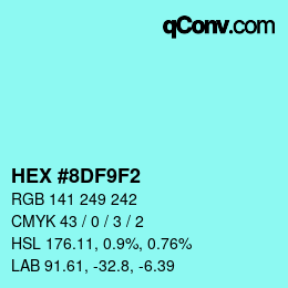 Color code: HEX #8DF9F2 | qconv.com