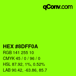 カラーコード: HEX #8DFF0A | qconv.com