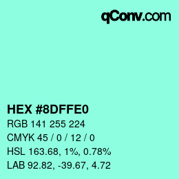 カラーコード: HEX #8DFFE0 | qconv.com