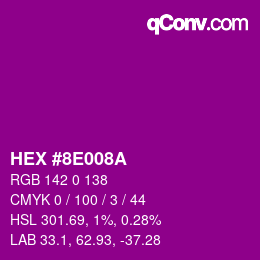 カラーコード: HEX #8E008A | qconv.com