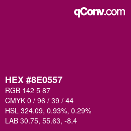 カラーコード: HEX #8E0557 | qconv.com
