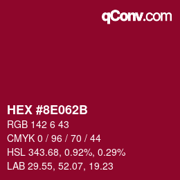 Code couleur: HEX #8E062B | qconv.com