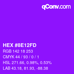 颜色代码: HEX #8E12FD | qconv.com