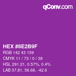 カラーコード: HEX #8E2B9F | qconv.com
