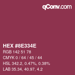颜色代码: HEX #8E334E | qconv.com