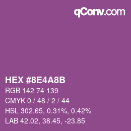 カラーコード: HEX #8E4A8B | qconv.com