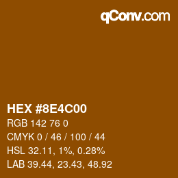 カラーコード: HEX #8E4C00 | qconv.com