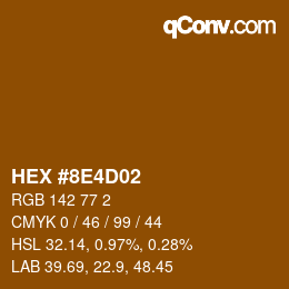 カラーコード: HEX #8E4D02 | qconv.com