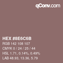 Código de color: HEX #8E6C6B | qconv.com
