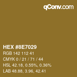 颜色代码: HEX #8E7029 | qconv.com