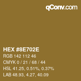 Color code: HEX #8E702E | qconv.com