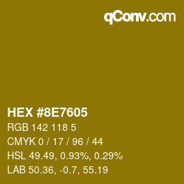 カラーコード: HEX #8E7605 | qconv.com
