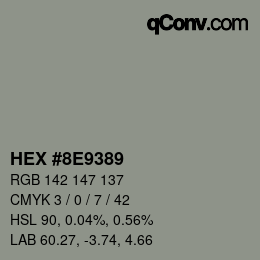 カラーコード: HEX #8E9389 | qconv.com