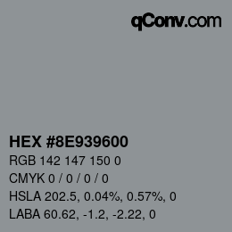 Color code: HEX #8E939600 | qconv.com