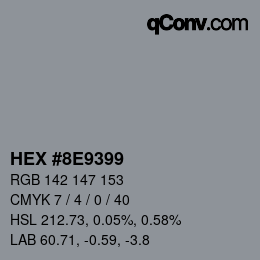カラーコード: HEX #8E9399 | qconv.com