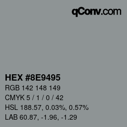 Farbcode: HEX #8E9495 | qconv.com