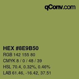 Color code: HEX #8E9B50 | qconv.com