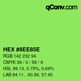 カラーコード: HEX #8EE85E | qconv.com