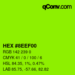 カラーコード: HEX #8EEF00 | qconv.com