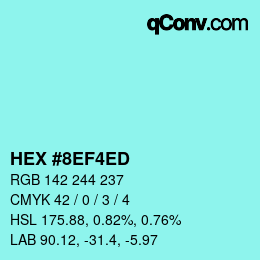 Farbcode: HEX #8EF4ED | qconv.com