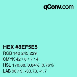 カラーコード: HEX #8EF5E5 | qconv.com