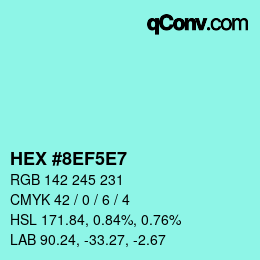 カラーコード: HEX #8EF5E7 | qconv.com