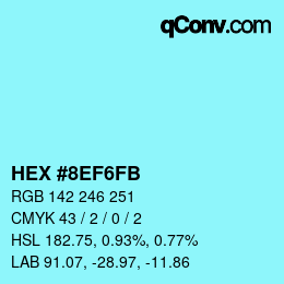 颜色代码: HEX #8EF6FB | qconv.com