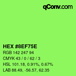 Color code: HEX #8EF75E | qconv.com