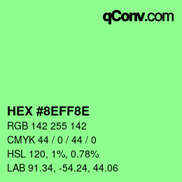 Color code: HEX #8EFF8E | qconv.com