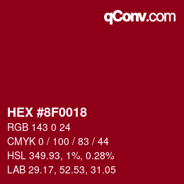 カラーコード: HEX #8F0018 | qconv.com